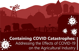 Law Review Fall 2020 symposium Containing COVID Catastropjes: Addressing the Effects of COVID19 on the Agricultural Industry